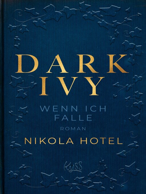 Titeldetails für Dark Ivy – Wenn ich falle nach Nikola Hotel - Warteliste